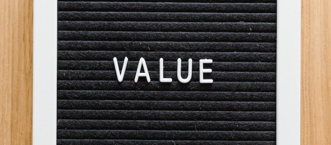 Values in life coaching can help us learn to value our lives more, by helping us get clear at to what our values are.
